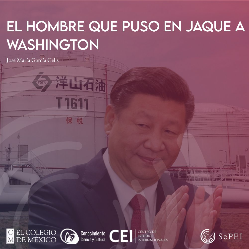 SePEI_Colmex's tweet photo. ¡Ya salió nuestro nuevo blog! 📣📣

José María García Celis, estudiante de la licenciatura en RR. II. en @elcolmex nos comparte un análisis sobre la estrategia energética, económica e ideológica de China para influir en la realidad global frente a las tensiones en Medio Oriente. https://t.co/nhhmmPVFxB