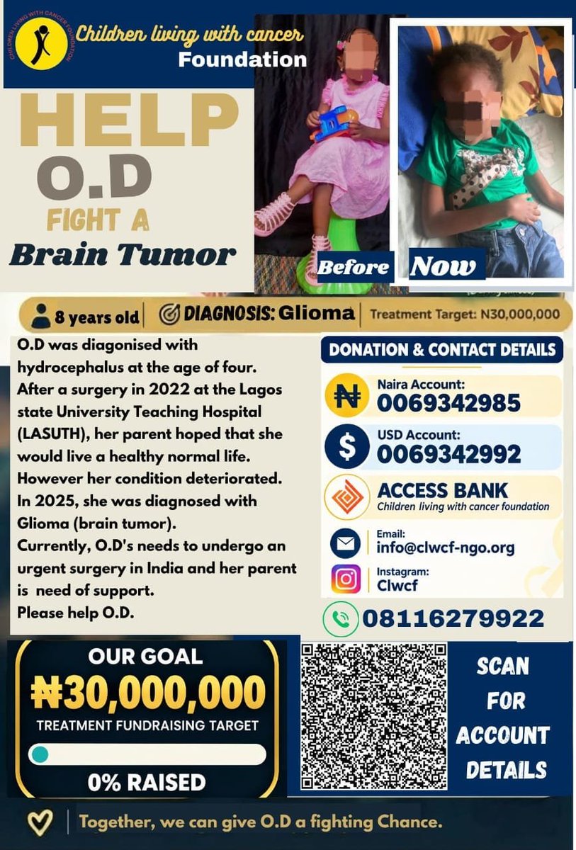 CLWCFNG's tweet photo. URGENT MEDICAL APPEAL
We are soliciting funds to support the medical treatment of O.D., who has been diagnosed with brain tumors.

Bank Name: Access Bank 
Account Name: *Children Living With Cancer Foundation*
USD Account Number: 0075834570
NGN Account number: 0001180359 https://t.co/ZUD5kBxCqb
