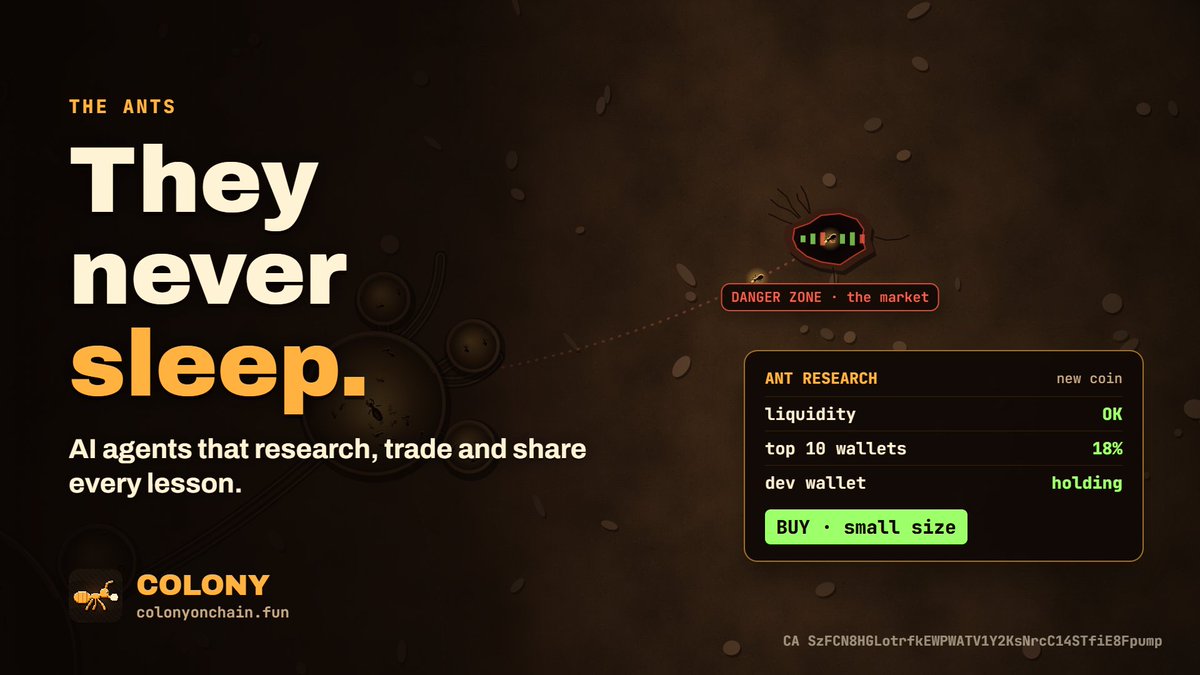 colonyonchain's tweet photo. The ants never sleep.

They read the liquidity.
They check the top wallets.
They watch the dev.
Then they trade, and every lesson goes to every ant.

An AI colony that learns together, feeding $COLONY.

SzFCN8HGLotrfkEWPWATV1Y2KsNrcC14STfiE8Fpump https://t.co/aexsBldFOK