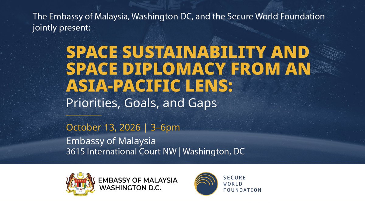 SWFoundation's tweet photo. How are Asia-Pacific countries approaching space sustainability and diplomacy?

Join SWF &amp; the Embassy of Malaysia on Oct. 13, 3–6 p.m. in Washington, DC, for a discussion on regional priorities and global cooperation.

RSVP by October 11 to rsvpembassymalaysiadc@gmail.com. https://t.co/Xr1rR0P7i1