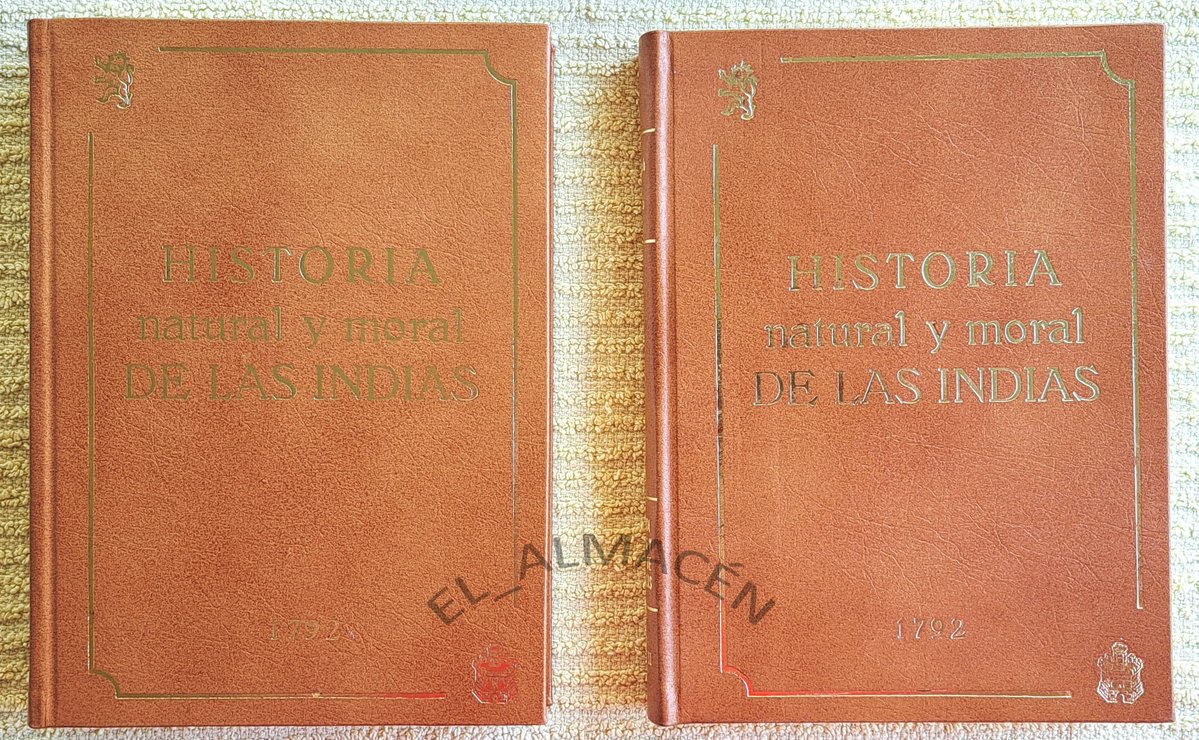 TC_EL_ALMACEN's tweet photo. HISTORIA NATURAL Y MORAL DE LAS INDIAS 1792. ED. LIMITADA (JOSÉ DE ACOSTA) 1986, SIN USAR https://t.co/SdkhjO8jNP a través de @todocoleccion #JoséDeAcosta #Ciencia #Moral #América #Descubrimiento #Facsímil https://t.co/TkOYeEGsOj
