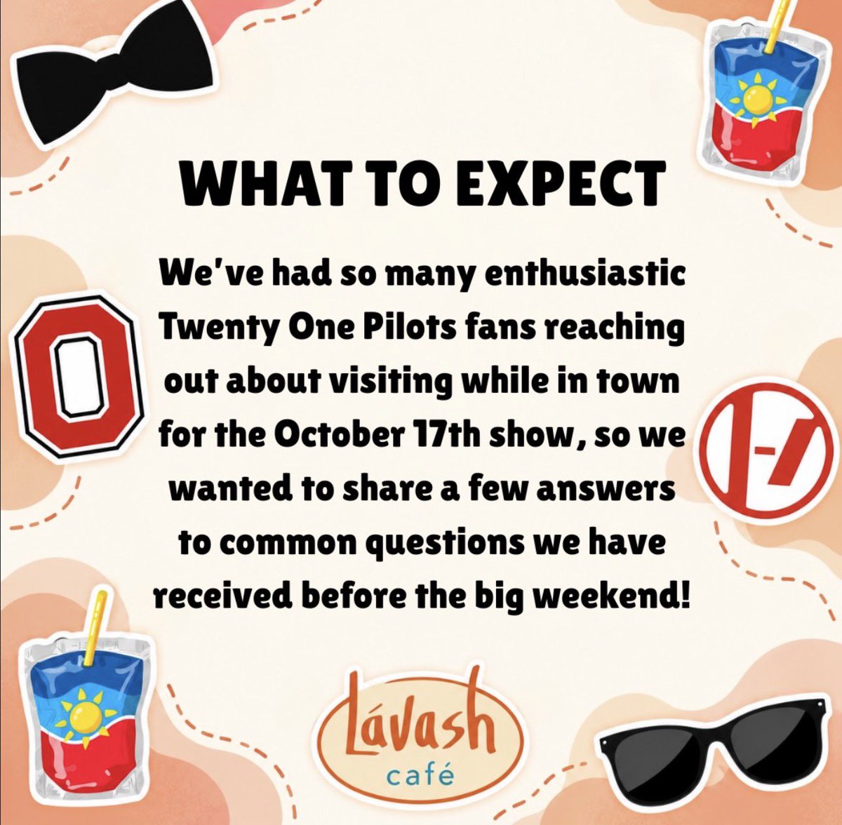 TOPMerchAlerts's tweet photo. LAVASH Cafe has posted some helpful information on their instagram for anyone planning on stopping by in Ohio next weekend!

#twentyonepilots https://t.co/1agOZWSoMC