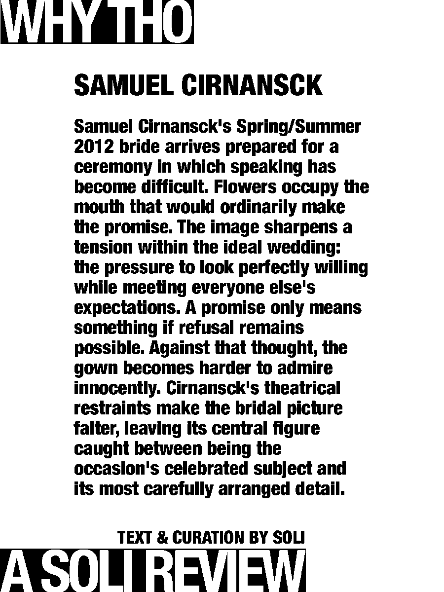 solisolsoli's tweet photo. Samuel Cirnansck SS2012 · Bridal Silence https://t.co/Dsp3EF0GFL