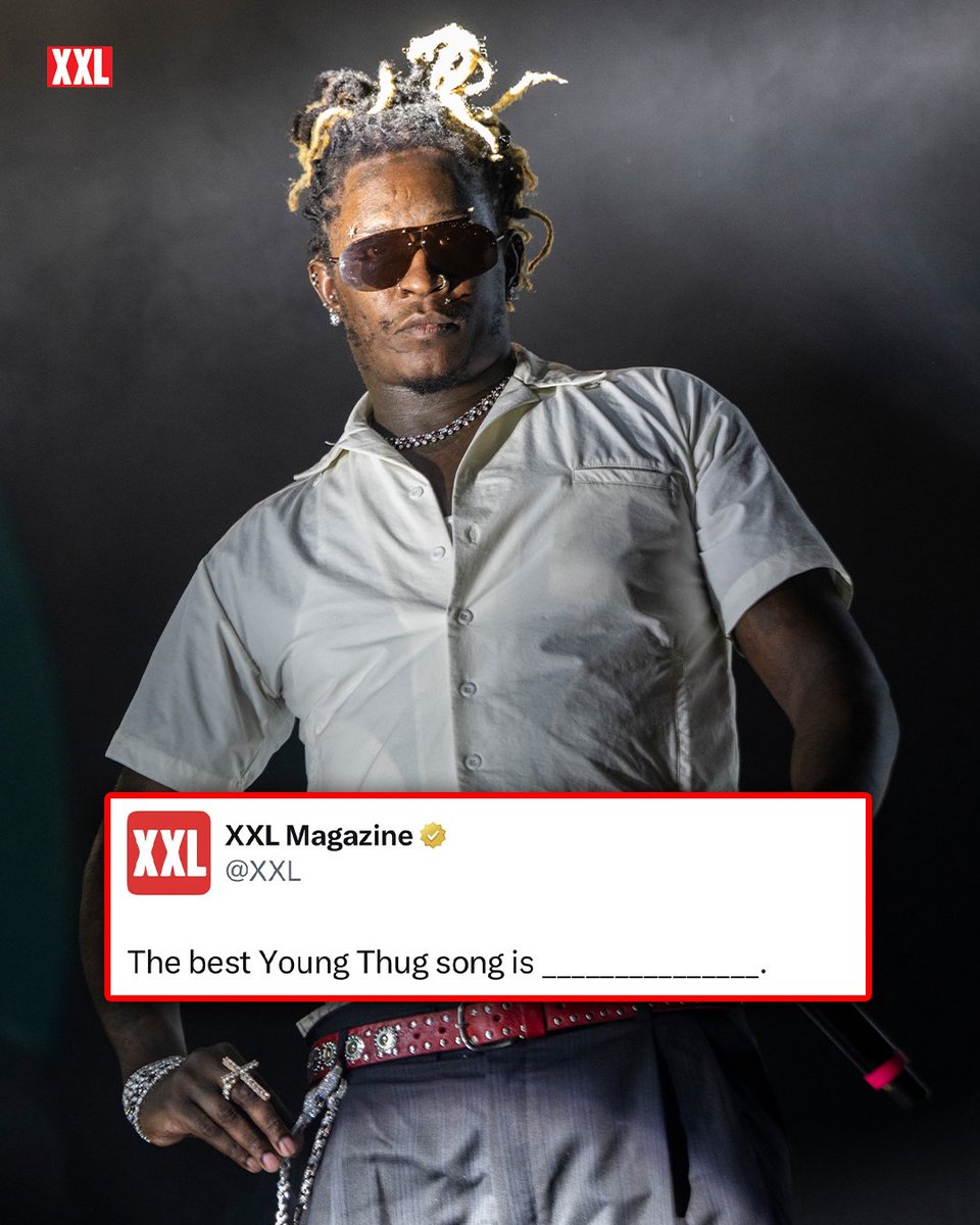 XXL's tweet photo. 🗣️WHAT’S THE BEST YOUNG THUG SONG? 

We asked and rap fans answered 👀 https://t.co/0IeNg4ffU0