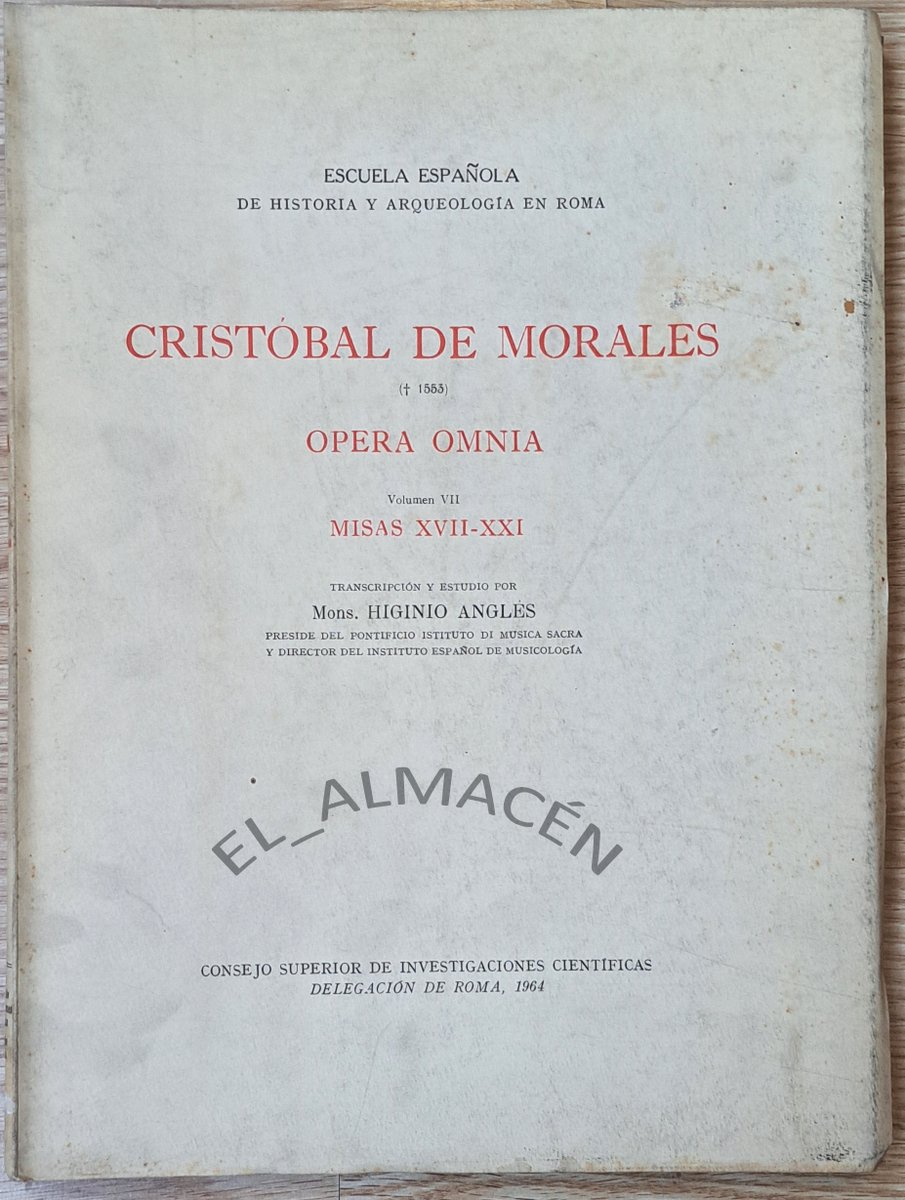 TC_EL_ALMACEN's tweet photo. CRISTOBAL DE MORALES. OPERA OMNIA VII. MISAS XVII-XXI (CSIC 1964) SIN USAR https://t.co/iYjY3lr5ky a través de @todocoleccion #Música #MúsicaAntigua #CristobalDeMorales https://t.co/ri5cHckV92