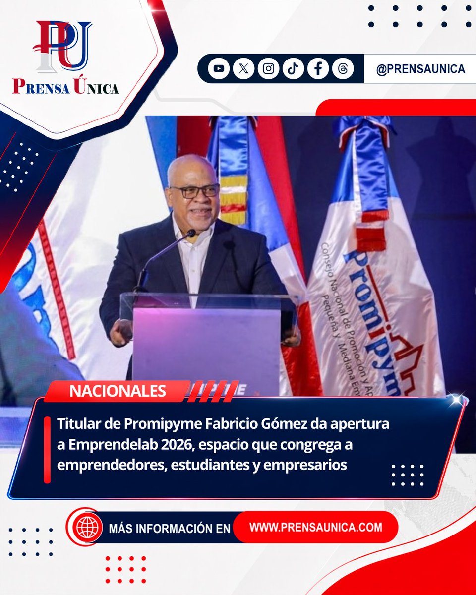 PrensaUnicaPU's tweet photo. #PrensaÚnica Titular de Promipyme Fabricio Gómez da apertura a Emprendelab 2026, espacio que congrega a emprendedores, estudiantes y empresarios.
LEA MÁS 👇 https://t.co/lRUvuN9WKs
#Promipyme #FabricioGómez #Emprendelab2026 #Estudiantes #MIPYMES #MipymesRD #Innovación #RD https://t.co/lUpCd68ruF