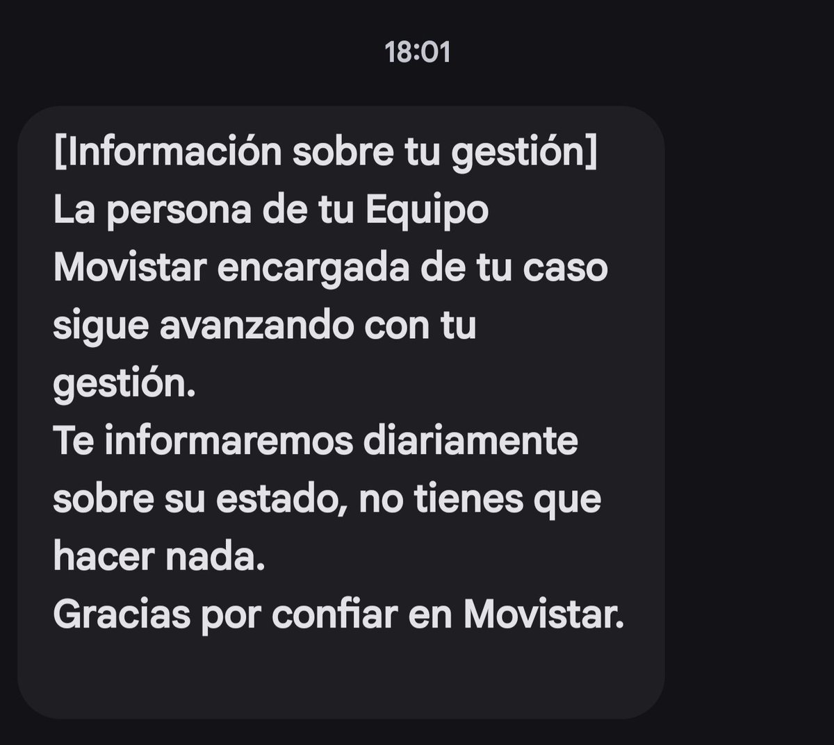 JFArenillas's tweet photo. 1/3 Cuaderno de bitácora, día 111. Hoy toca el clásico SMS diario de @movistar_es a las 18:01 h: "La persona encargada de tu caso sigue avanzando. No tienes que hacer nada". Es maravilloso. No hacemos nada y aun así nos roban el 85% de la velocidad de 1 Gbps. #EstafaFTTR https://t.co/Ptshbev3HE