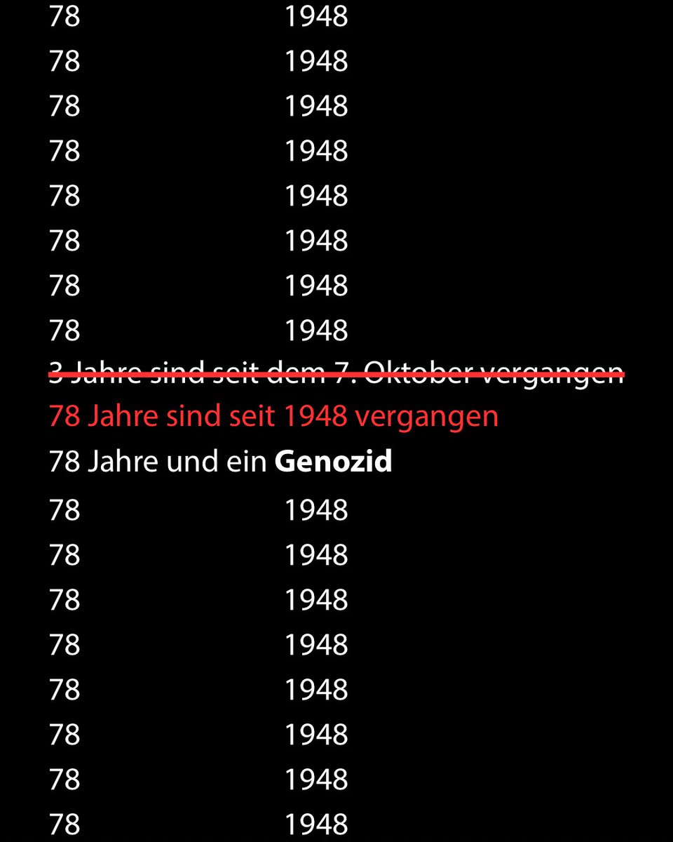 Tarek_Bae's tweet photo. Heute vor drei Jahren begann der israelische Genozid an Palästinensern in Gaza. Der 7. Oktober 2023.
 Die Vorgeschichte? 

1917 November 1917, Balfour Deklaration: Großbritannien erklärte seine Unterstützung für die Errichtung einer „nationalen Heimstätte für das jüdische Volk“ in Palästina und nimmt Palästina ein.

1948, Nakba: Im Zuge der Gründung Israels wurden mehr als 750.000 Palästinenser aus ihrer Heimat vertrieben. Ein großer Teil der Flüchtlinge gelangte in den schmalen Gazastreifen.

1967, israelische Besatzung: Israel besetzt den Gazastreifen und beginnt mit der illegalen Besiedlung.

28.08.1953, Bureij: 20 palästinensische Getötete, darunter Kinder

03.11.1956, Khan Yunis: 275 palästinensische Getötete

12.11.1956, Rafah: 110 palästinensische Getötete

1987 bis 1993, 1. Intifada: 503 erfasste palästinensische Getötete

2000 bis 2005, 2. Intifada: 2.072 palästinensische Getötete, darunter 344 Kinder

28.06. bis 27.12.2006: 405 palästinensische Getötete, darunter 88 Kinder

27.12.2008 bis 18.01.2009: 1.383 palästinensische Getötete, darunter 333 Kinder

14. bis 21.11.2012: 174 palästinensische Getötete, darunter mindestens 33 Kinder

07.07. bis 26.08.2014: 2.251 palästinensische Getötete, darunter 551 Kinder

2018 bis 2019, Great March of Return: 214 palästinensische Getötete, darunter 46 Kinder

12. bis 14.11.2019: 35 palästinensische Getötete, darunter 8 Kinder

10. bis 21.05.2021: 261 palästinensische Getötete, darunter 67 Kinder

05. bis 07.08.2022: 49 palästinensische Getötete, darunter 17 Kinder

09. bis 13.05.2023: 33 palästinensische Getötete, darunter 6 Kinder

07. Oktober 2023: 1.195 israelische Getötete, darunter 36 Kinder

2023 bis 2026: Israel verübt seit dem 7. Oktober 2023 einen Genozid an Palästinensern in Gaza. Mindestens 73.922 Menschen wurden dabei von Israel getötet.

Der Internationale Strafgerichtshof hat Haftbefehle gegen Israels Führung und die Hamas Führung erlassen. Wegen Kriegsverbrechen und Verbrechen gegen die Menschlichkeit.

Jedes genommene Menschenleben ist eines zu viel. Seit 1948, seit 1917. Seit der Idee israelischer Vorherrschaft über Palästinenser.