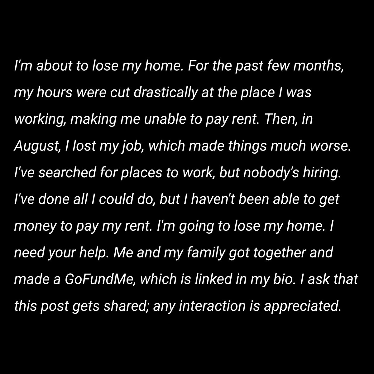 curseagent's tweet photo. Please read this. We're a family of 6 who are about to lose their home. I ask that this gets shared to make it visible to anyone who may be able to help. Thank you. https://t.co/5wkt55tRP0
