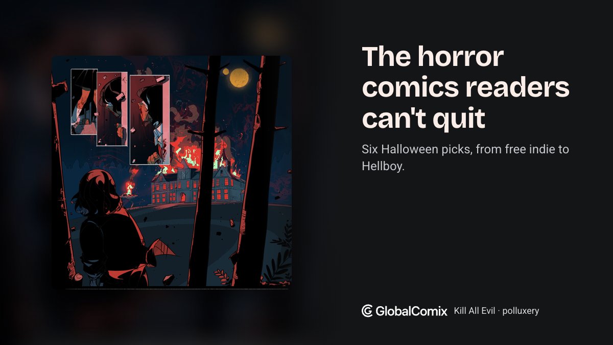 globalcomix's tweet photo. October reading: the horror comics GlobalComix readers are sticking with.

The full list of 6 is here: https://t.co/WQo4mNEWLU https://t.co/6UbnGKtdgl
