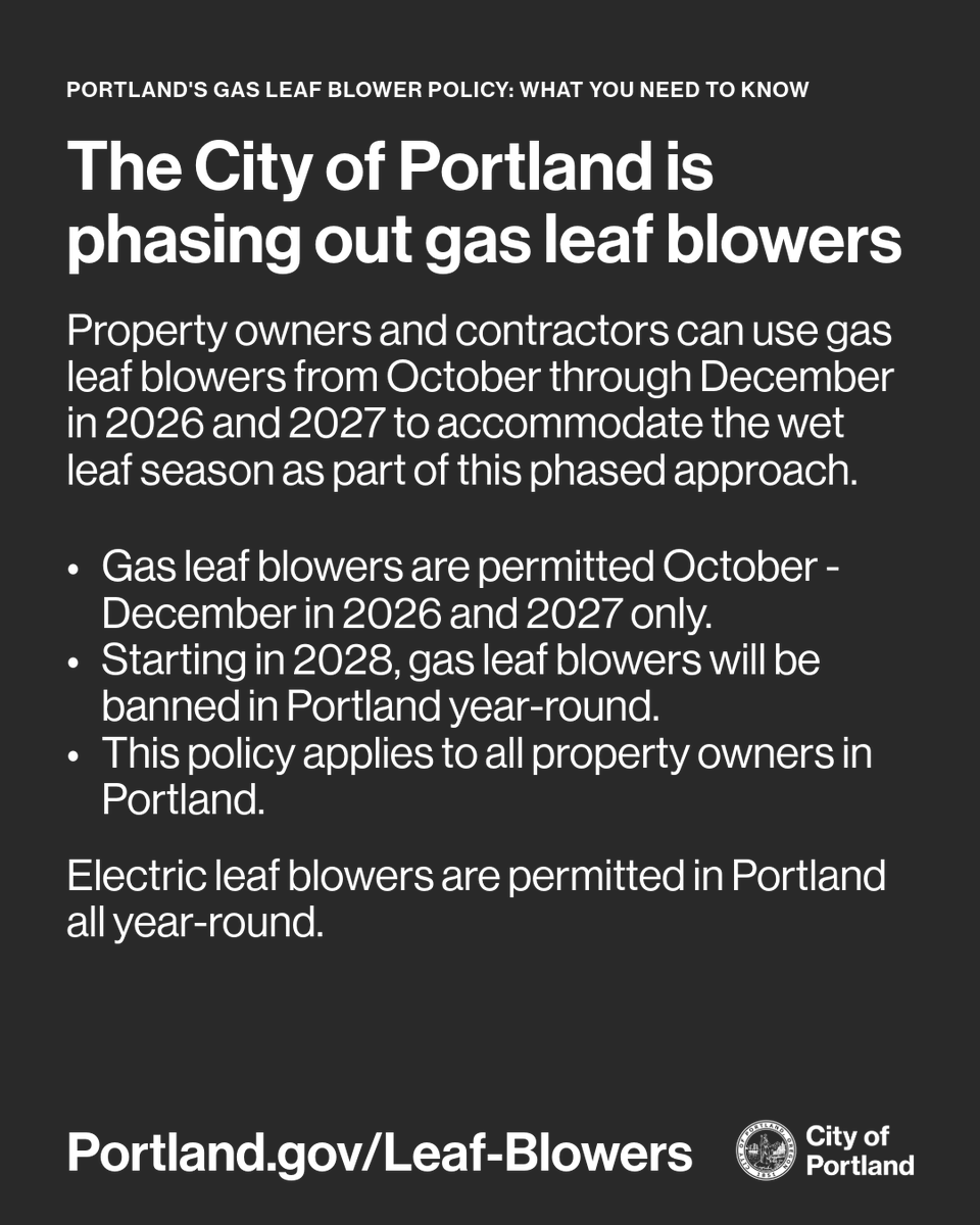 PortlandGov's tweet photo. Wet leaf season is here, and Portlanders are allowed to use gas leaf blowers now through the end of December as part of a phased approach. Starting in 2028, gas leaf blowers will be banned year-round.

Switching to electric equipment now will benefit our local environment and improve quality of life for workers and neighbors. However, this year and in 2027, Portland’s gas leaf blower policy permits gas blowers during the wet leaf season: October through December.

Small businesses may be eligible for an electric leaf blower replacement as part of the Portland Electric Landscaping Initiative offered by the Pollution Prevention Resource Center and the Portland Clean Energy Community Benefits Fund (PCEF).

https://t.co/jK02wcek1i

#Portland #LeafBlowers