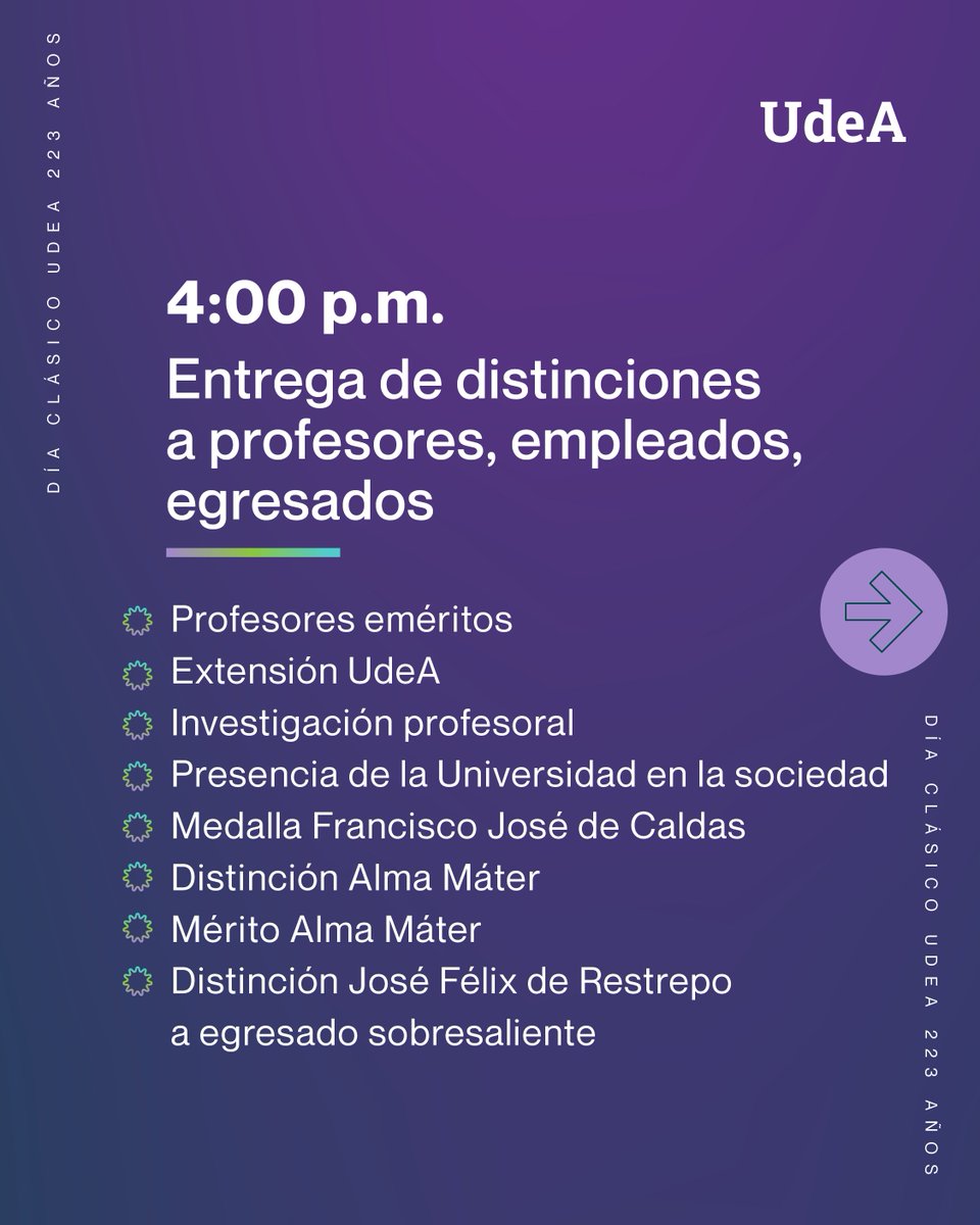 UdeA's tweet photo. 🎉 💚 ¡La #UdeA cumple 223 años y te invitamos a celebrarlo juntos!

La Universidad de Antioquia habita en cada persona que ha sido parte de ella, y por eso este viernes 9 de octubre nos reunimos en el Teatro Universitario Camilo Torres, Campus Medellín, para vivir juntos el #DíaClásicoUdeA.

📍 Esta es la programación:

🕑 2:30 p.m. | Distinciones a estudiantes
Reconoceremos a los mejores estudiantes avanzados por programa, la investigación estudiantil y la exaltación de méritos.
🕓 4:00 p.m. | Distinciones a profesores, empleados y egresados

Entregaremos reconocimientos como la Medalla Francisco José de Caldas, la Distinción Alma Máter, el Mérito Alma Máter y la Distinción José Félix de Restrepo a egresado sobresaliente, entre otros.
🕠 5:30 p.m. | Concierto «Rituales de Unión»
Una noche con la Obertura de La Flauta Mágica de Mozart, el Concierto para 2 Fagotes y Orquesta de Vanhal y la Missa Breve de Jaime León.

💚 Y tú, ¿qué le regalarías a la UdeA en su día? Cuéntanos en los comentarios 👇
¡Te esperamos!