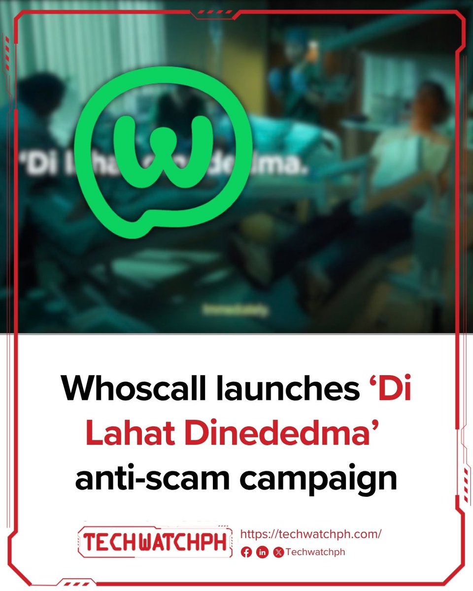 tech_watchph's tweet photo. DI LAHAT DINEDEDMA

Whoscall has launched its new “Di Lahat Dinededma” anti-scam campaign, encouraging Filipinos to identify unfamiliar callers and messages before deciding whether to respond.

READ: https://t.co/6MUTtzk6bp

#TechwatchPH #Whoscall #ScamAwareness #DigitalSafety https://t.co/o0dPf7AudF