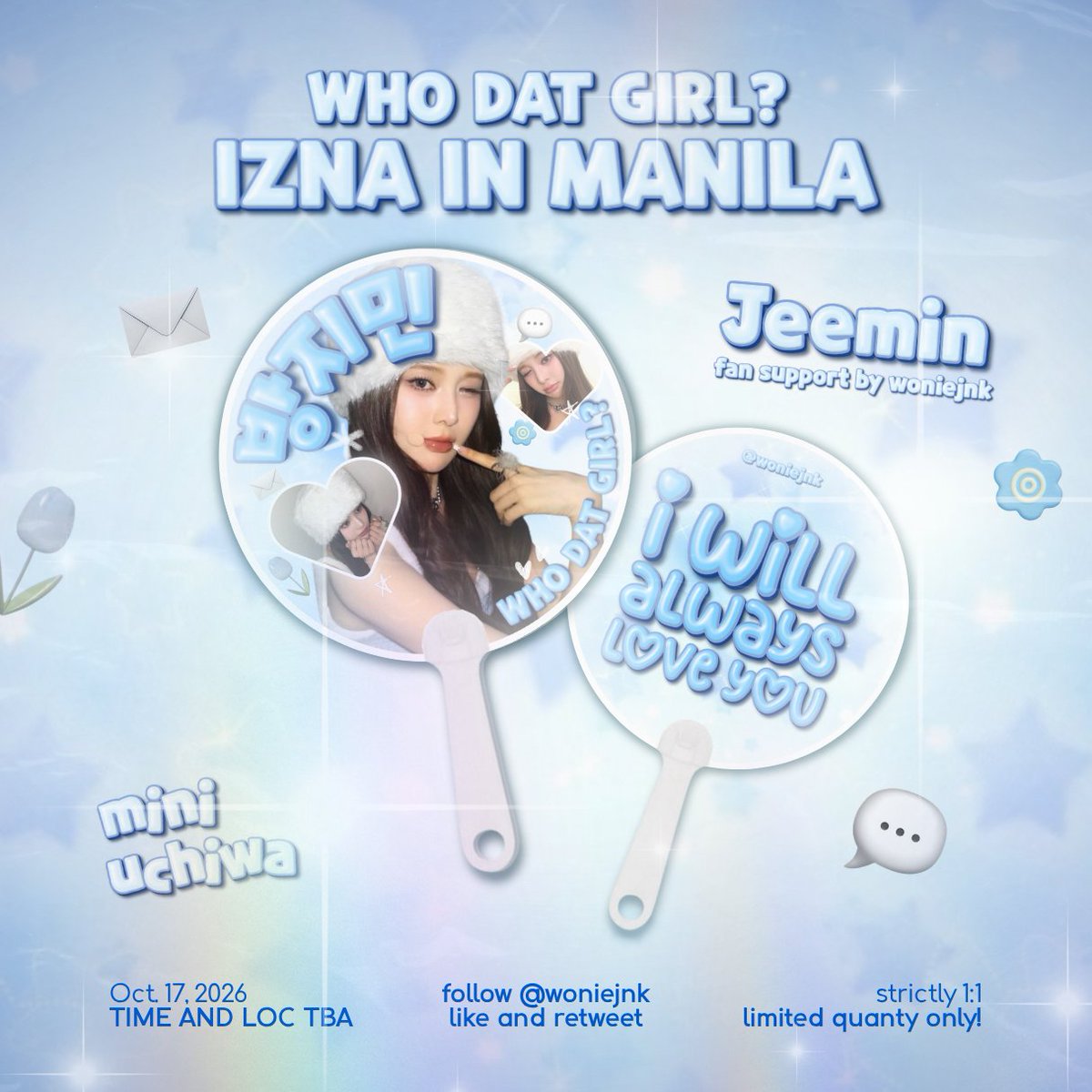 woniejnk's tweet photo. 🩵 izna WHO DAT GIRL? in Manila
jeemin mini uchiwa keychain fan support by @woniejnk ۶۟ৎ

🫧 mbf, like, n rt
🫧 time and loc TBA
🫧 strictly 1:1, limited qty only!

#izna #이즈나
#JEEMIN #방지민 
#izna_CONCERT_TOUR https://t.co/cc5phJW1CC