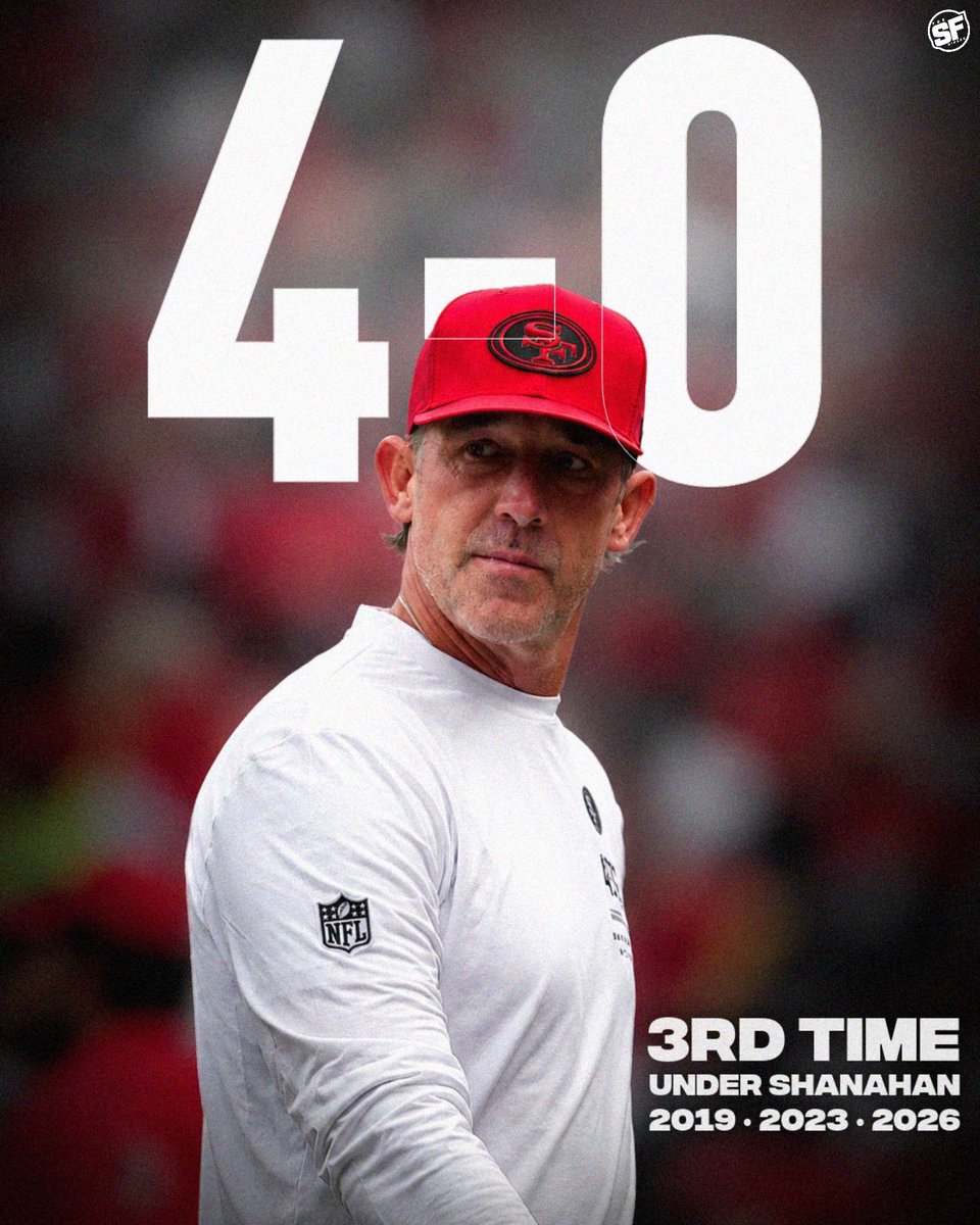 TheSFNiners's tweet photo. This is the 3rd time the #49ers have gotten off to a 4-0 start under Kyle Shanahan 🔥

2019 → Super Bowl
2023 → Super Bowl
2026 → 4–0 👀 https://t.co/U08qEZQNUw