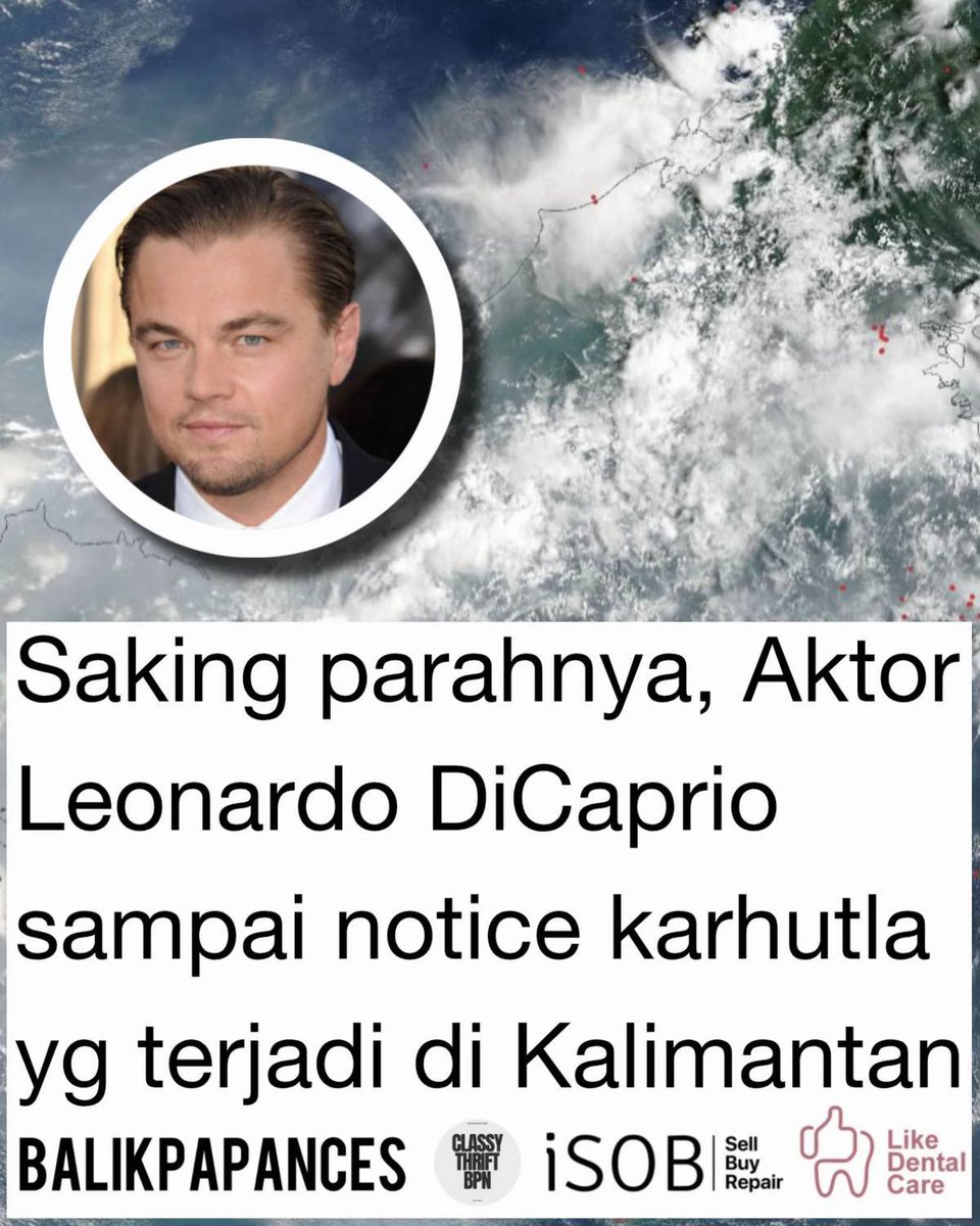 jenostalker's tweet photo. Si Tampan Leonardo DiCaprio sampai notice Karhutla. DONT STOP TALKING ABOUT KALIMANTAN GUYS….

#PRAYFORLAMPUNG
#PRAYFORSULAWESI
#PRAYFORKALIMANTAN
#PRAYFORSUMATERA
#PRAYFORACEH
#PRAYFORNTT
#PRAYFORNTB
#PRAYFORPAPUA
#PRAYFORINDONESIA
 #AllEyesOnIndonesia https://t.co/8vnBSUres2
