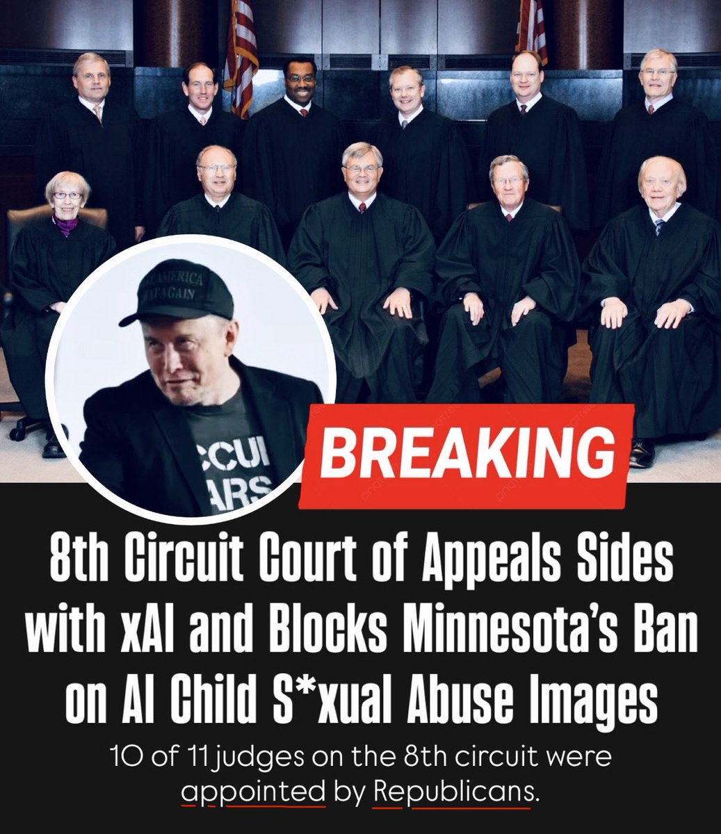 ReichWingWatch's tweet photo. 🚨The 8th Circuit just paused Minnesota’s ban on AI nudification after Elon Musk’s xAI yelled First Amendment. Ten of the eleven judges were picked by Republicans.

The conservative-dominated court didn’t even bother explaining their reasoning, releasing a one-sentence statement.

A lower court had let the law stand, but the 8th Circuit reversed it.

This is the same 8th Circuit that said private groups cannot sue under the Voting Rights Act.

This is why voting is important in every single election.