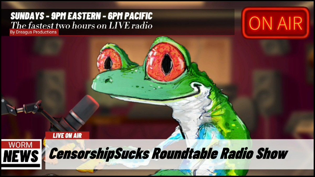 DreagusProd's tweet photo. LIVE NOW — CensorshipSucks Roundtable 🐸 free speech, Worm News, no corporate filter.
Watch: https://t.co/euH6wApZ9g
#DreagusProductions #CensorshipSucks #LiveRadio https://t.co/g1693XlsGe
