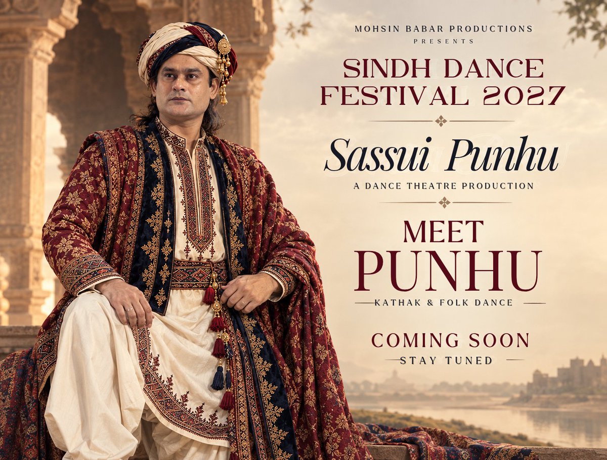 MBProductionsPK's tweet photo. Mohsin Babar Productions presents
Sassui Punhu — a Dance Theatre Production at Sindh Dance Festival 2027.

Meet Punhu, portrayed by Kathak Maestro Mohsin Babar.

This is just the beginning. More to be revealed soon.

COMING SOON | STAY TUNED
#MohsinBabarProductions https://t.co/lo1nDiF6gf