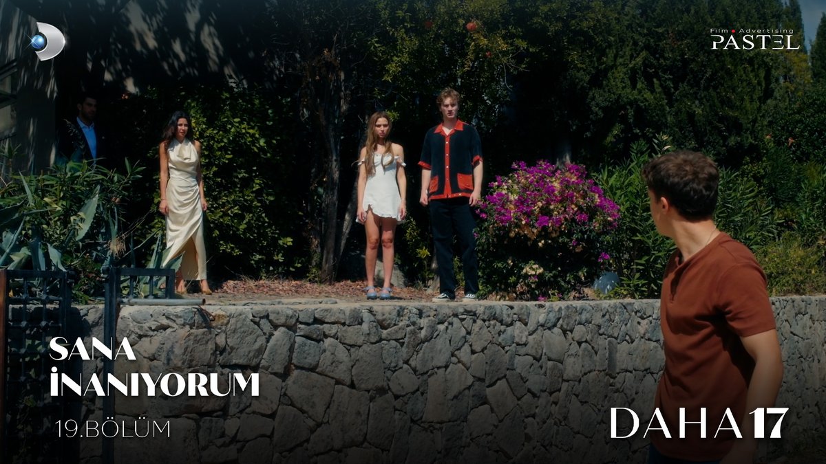 A promotional still for the Turkish TV series 'SANA İNANIYORUM' (Episode 19) showing characters standing on a stone wall with lush greenery and purple flowers, branded with 'PASTEL' and 'DAHA 17' logos.