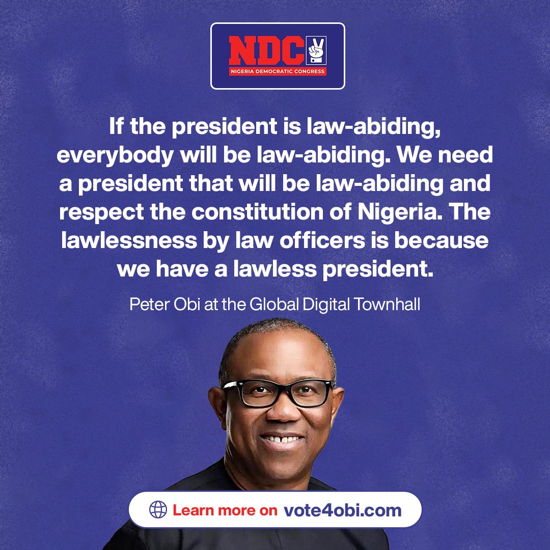 Vote4OK2027's tweet photo. A country where the law is supreme starts at the top. 🇳🇬

Peter Obi on the Nigeria we need:

"people living freely, with a government that is for them, not against them. And it begins with a president who respects the constitution."

To learn more visit: https://t.co/B8S1cODhAd

#NDC #Vote4Obi #OneNigeria #MyTwentyVotersForObiKwankwaso