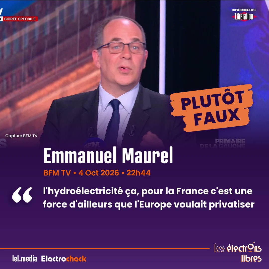 lel_media's tweet photo. ⚠️ PLUTÔT FAUX. Sur BFM TV, Emmanuel Maurel : « l'hydroélectricité ça, pour la France c'est une force d'ailleurs que l'Europe voulait privatiser ».

La Commission européenne n'a jamais exigé la vente des barrages, qui relèvent du domaine public inaliénable. Bruxelles a seulement demandé d'ouvrir à la concurrence les contrats d'exploitation d'EDF. Les ouvrages restent la propriété pleine et entière de l'État.

#Electrocheck
source : https://t.co/yjhs9TnUdM
