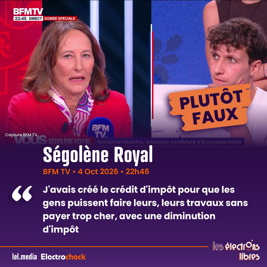 lel_media's tweet photo. ⚠️ PLUTÔT FAUX. Sur BFM TV, Ségolène Royal : « j'avais créé le crédit d'impôt pour que les gens puissent faire leurs, leurs travaux sans payer trop cher »

Ce mécanisme d'aide a en réalité été instauré par la loi de finances pour 2005 et codifié au Code général des impôts.

En tant que ministre de l'Écologie en 2014-2015, elle a réformé et simplifié ce dispositif préexistant en le rebaptisant CITE (avec un taux unique de 30 %), mais elle n'en est pas la créatrice.

#Electrocheck
source : https://t.co/5X9YvdnUMk