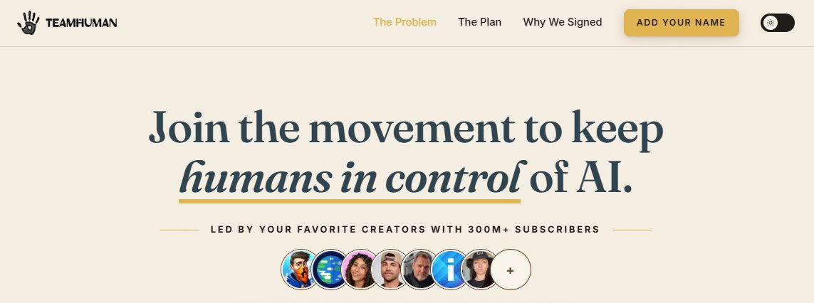 imBilngineer's tweet photo. This might be the biggest anti AI narrative we’ve seen yet.

A huge group of creators with over 300M followers combined just came together around Team Human.

Mark Rober, Simon Squibb and many more are involved.

The movement started on October 3, so this is still extremely fresh.

100% of the fees are going to the Center for AI Safety, which supports Team Human.

https://t.co/h3GsQuK8sw
