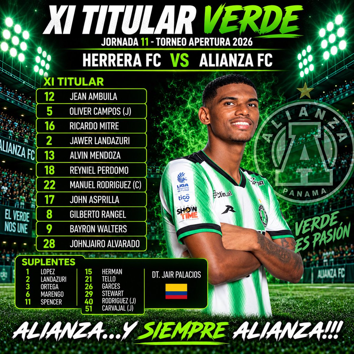 alianzafc's tweet photo. XI TITULAR VERDE
Estos son los guerreros llamados para la batalla de hoy contra @herrerafc_ en la J11 @LPFpanama 

#SiempreAlianza 
#OrgulloVerdolaga https://t.co/xi4EpXEKGq