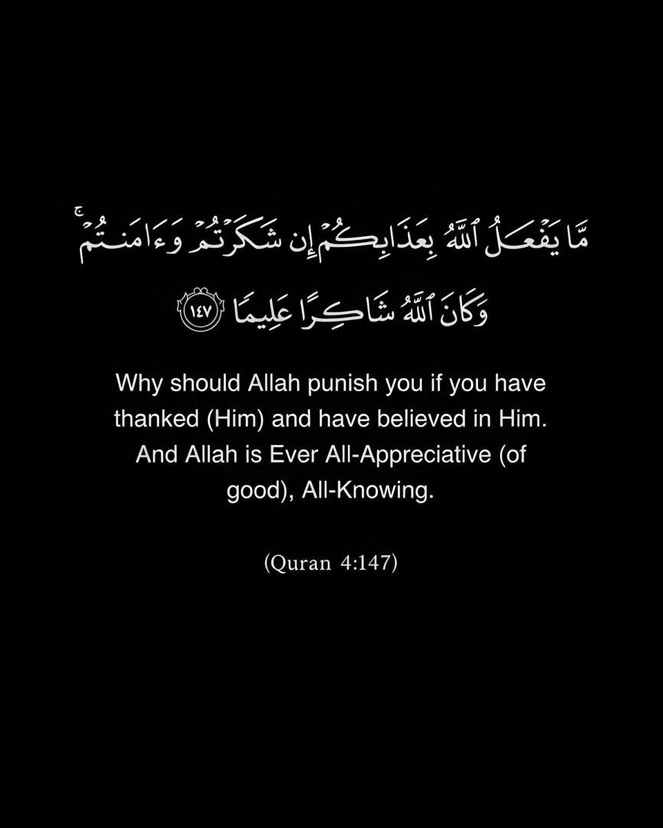 islamtics's tweet photo. Quran (4:147) https://t.co/wqWfv9Pb1w