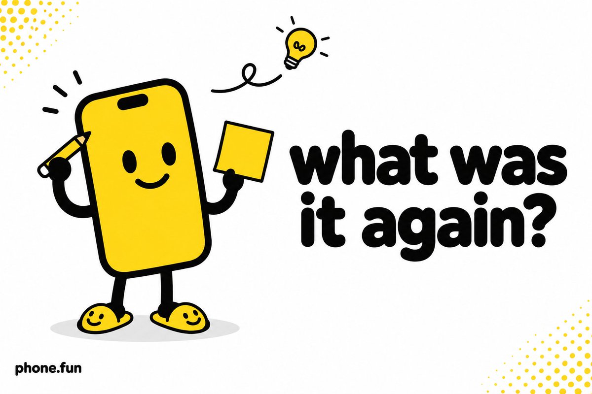 phonedotfun's tweet photo. gm to everyone who woke up with a coin idea and immediately forgot it.

write this one down. https://t.co/8iBVgLIZZ5