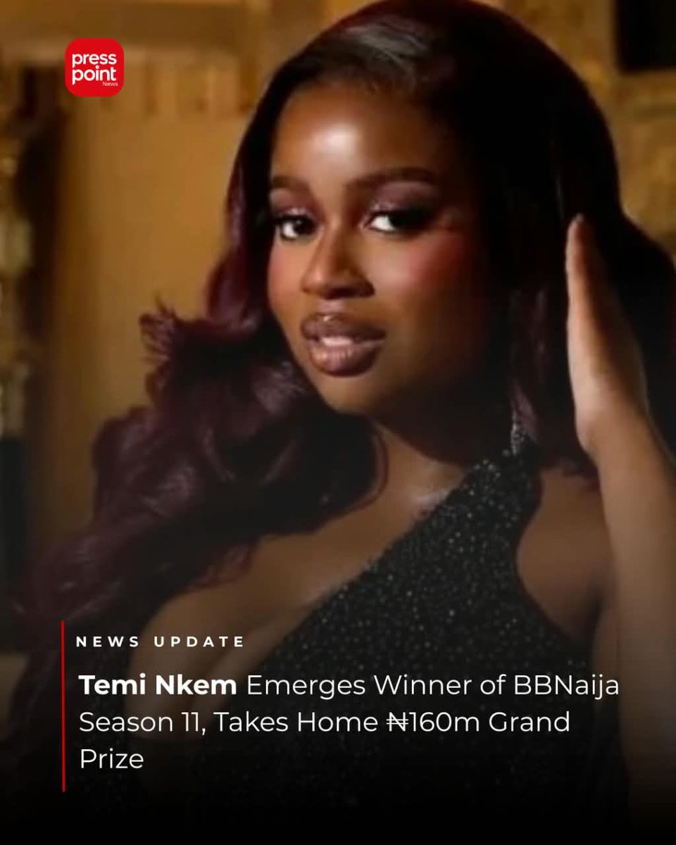 presspointnews's tweet photo. 🏆 TEMI NKEM WINS BBN NAIJA SEASON 11! 🎉
Temi Nkem has emerged as the winner of Big Brother Naija Season 11, taking home the whopping ₦160 million grand prize! 🇳🇬🔥
Congratulations 
#BBNaija #BBNaijaSeason11 #TemiNkem #BBNaijaWinner #₦160Million #PressPointNews #Entertainment https://t.co/RhHwTBb57y