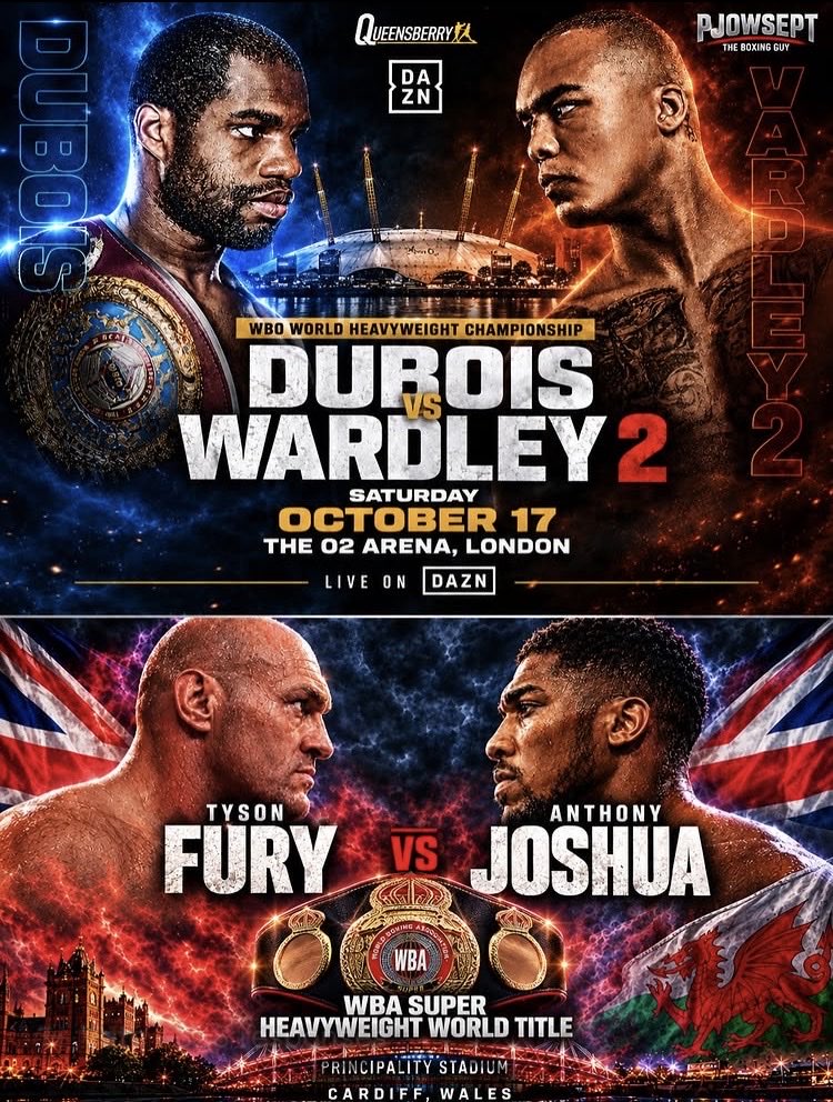 HamedsBoxing's tweet photo. Two upcoming Big World Heavyweight Title fights 🥊 

Daniel Dubois vs Fabio Wardley 2 - October 17 (DAZN PPV)

Tyson Fury vs Anthony Joshua - December 11 (Netflix) https://t.co/tOVQegNtQo