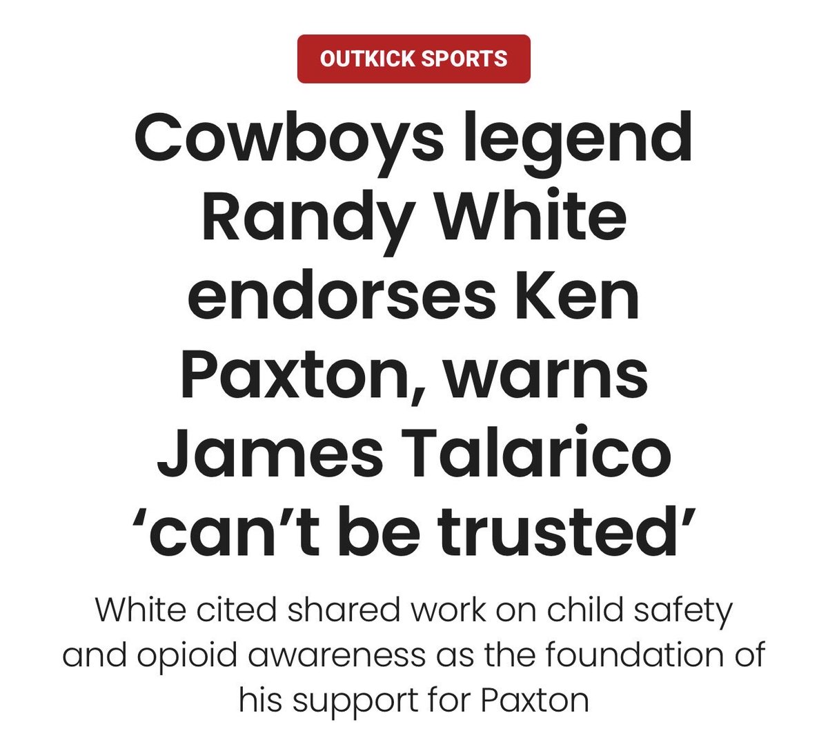 GuntherEagleman's tweet photo. 🚨 HUGE ENDORSEMENT! Randy White just picked his team, and it's Ken Paxton.

The Cowboys Hall of Famer says Paxton tells the truth and gets things done. He says Texas can't trust James Talarico, who's gone woke on girls' sports and bathrooms. White says if Talarico wins, he'll "pull my hair out."

When a Texas legend who spent his career in the trenches steps up like this, people should listen. He knows what's at stake.

Talarico talks like a moderate on the trail and votes like a campus activist. Texas sees through it. Send Paxton to the Senate.