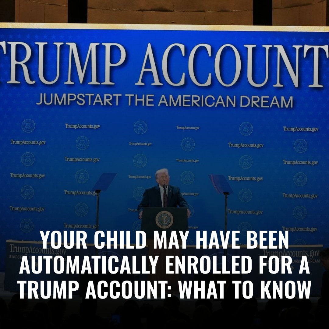 wane15's tweet photo. Prior to the auto-enrollment, Trump accounts had been established for roughly 7 million children. Details: https://t.co/7k0SkMS6zY https://t.co/XUi3KRXmjL