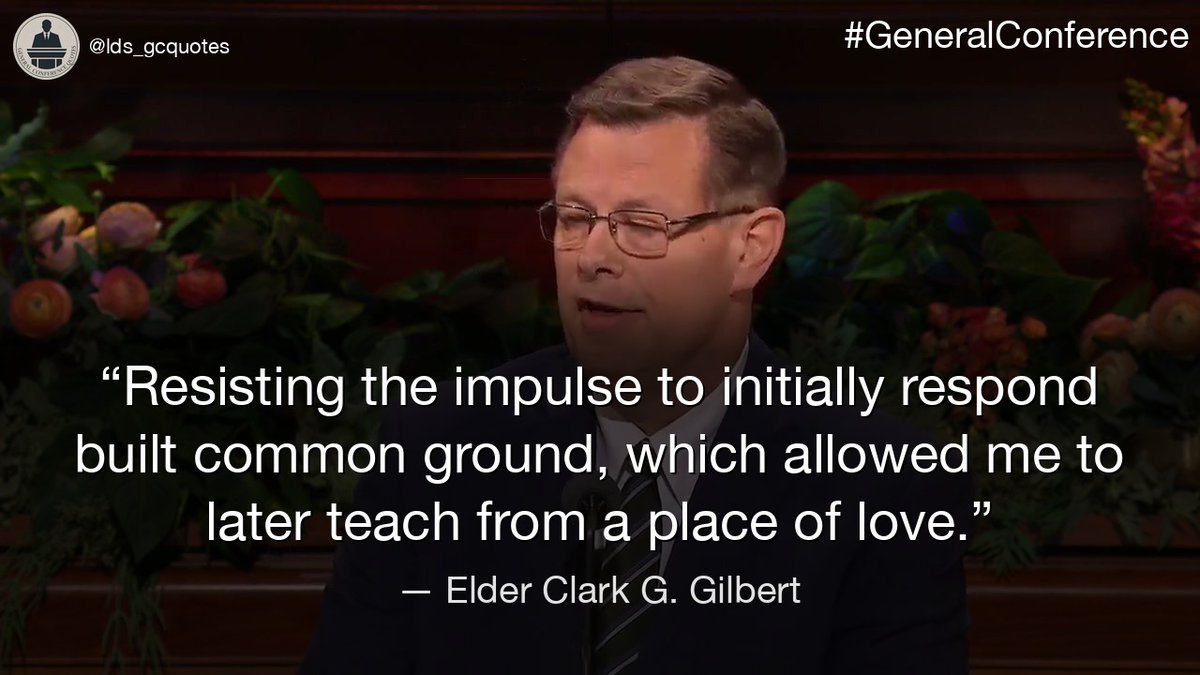 lds_gcquotes's tweet photo. “Resisting the impulse to initially respond built common ground, which allowed me to later teach from a place of love.”
— Elder Clark G. Gilbert

#GeneralConference https://t.co/tX8yd34xpq