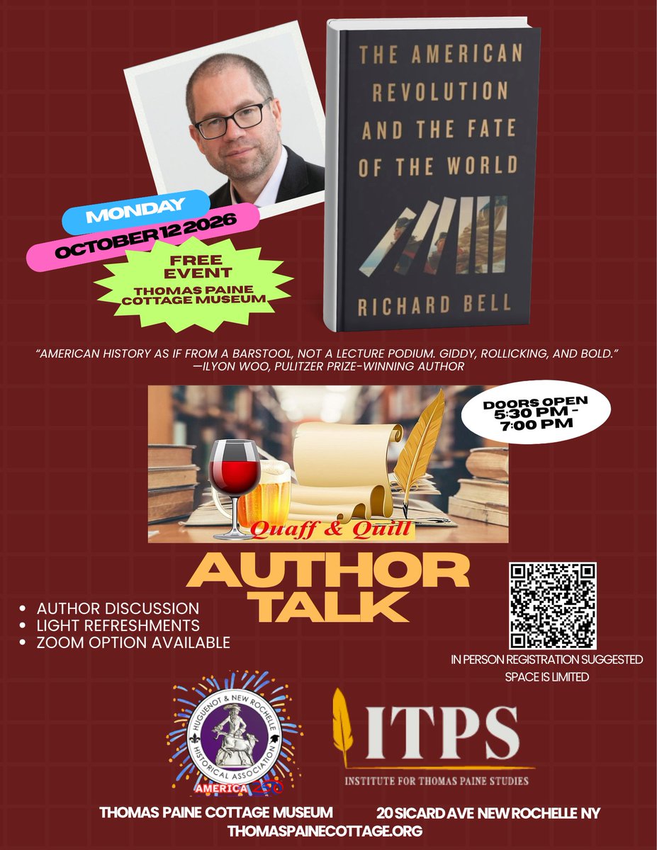 PaineCottage's tweet photo. Join us for our next Quaff &amp; Quill as Dr. Nicole Mahoney speaks with Richard Bell on his book, 'The American Revolution &amp; the Fate of the World' https://t.co/VTfAUmWujA https://t.co/kYGGLLTkJ5