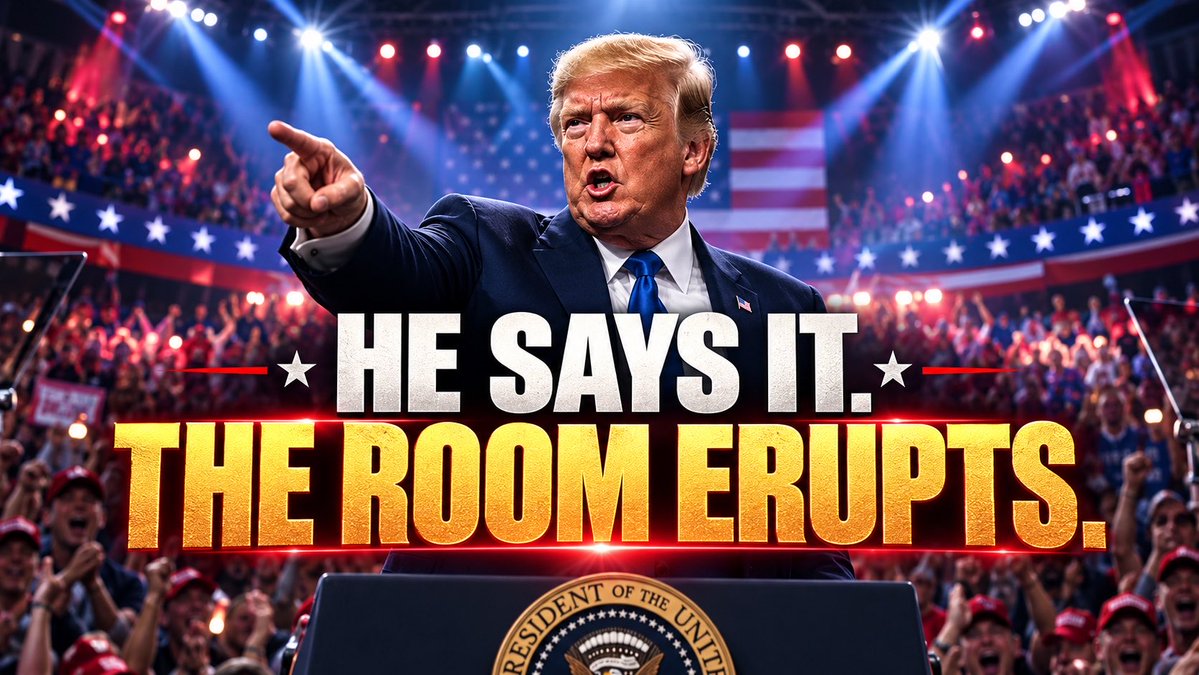 A dramatic graphic shows Donald Trump pointing while speaking at a podium, with large bold text reading 'HE SAYS IT. THE ROOM ERUPTS.' over a cheering rally crowd.