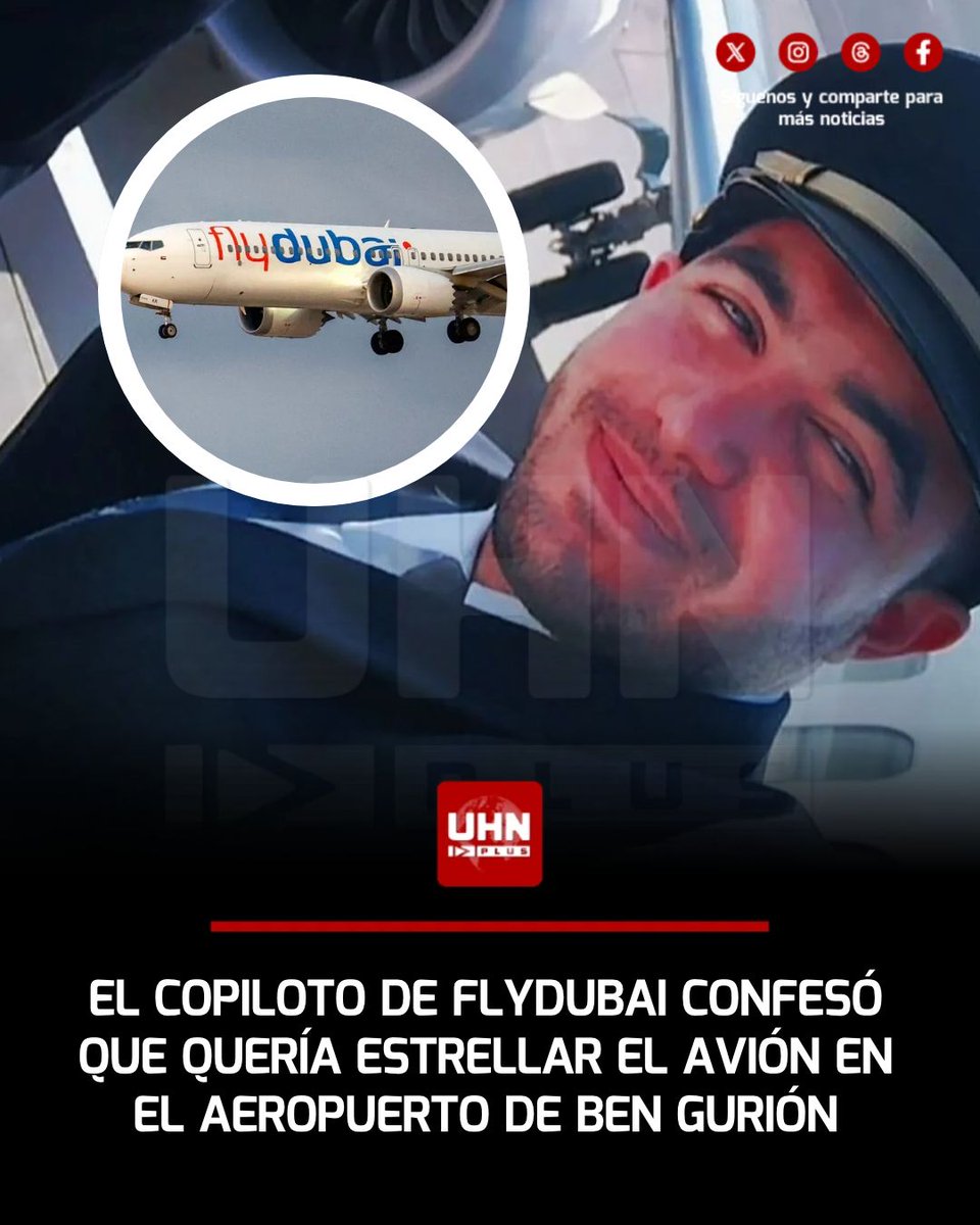 UHN_Plus's tweet photo. 🇴🇲🇮🇱‼️ | El copiloto omaní acusado de intentar secuestrar un vuelo de Flydubai confesó que su objetivo era estrellarlo en el aeropuerto Ben Gurión: según una fuente israelí, Hamam al-Hammami dijo durante el interrogatorio que había investigado rutas hacia Tel Aviv y visitado Ben Gurión para preparar el ataque. El capitán logró abrir la puerta de la cabina pese a estar herido, permitiendo que pasajeros redujeran al atacante.