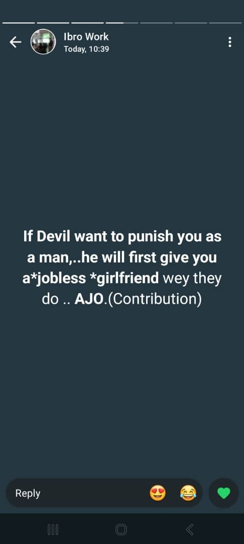 MubarakAdio2's tweet photo. If Devil want to punish you as a man,..he will first give you a “jobless” girlfriend wey dey do.. AJO( Contribution ).😂🥴✌🏾 https://t.co/M0TUqkTZRG