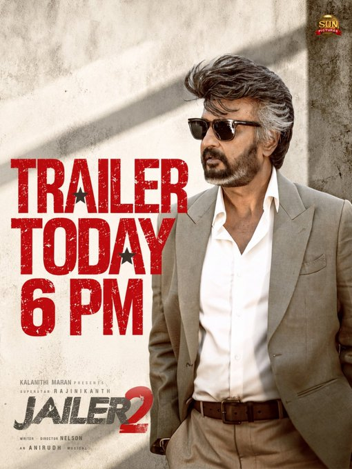 Rajasekar_twit's tweet photo. 🔥 #Jailer2 Trailer today! 
⏰ 6 PM
👑 Superstar Rajinikanth is back!
🎬 Mega trailer alert 
📷 HUKUM mode loading!
⚡ Mass moments incoming
🚀 Expectations sky-high
🥁 The countdown begins!
👑 #Superstar #Rajinikanth is ready

#Jailer #rajni https://t.co/LWMy6YPutu
