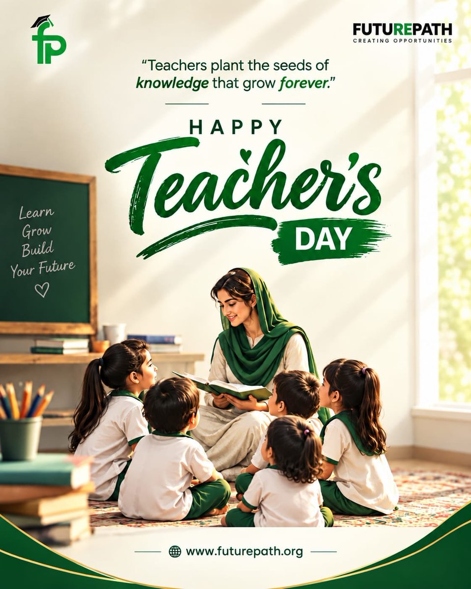 futurepathco's tweet photo. Happy Teacher’s Day! 

From teaching us to read and write to shaping our character, teachers build the foundation of our future. 

Thank you for your patience, guidance, and endless support. 

#TeachersDay #FuturePath #HappyTeachersDay #ThankYouTeacher #ShukriyaUstad https://t.co/jDVvhVfEF5