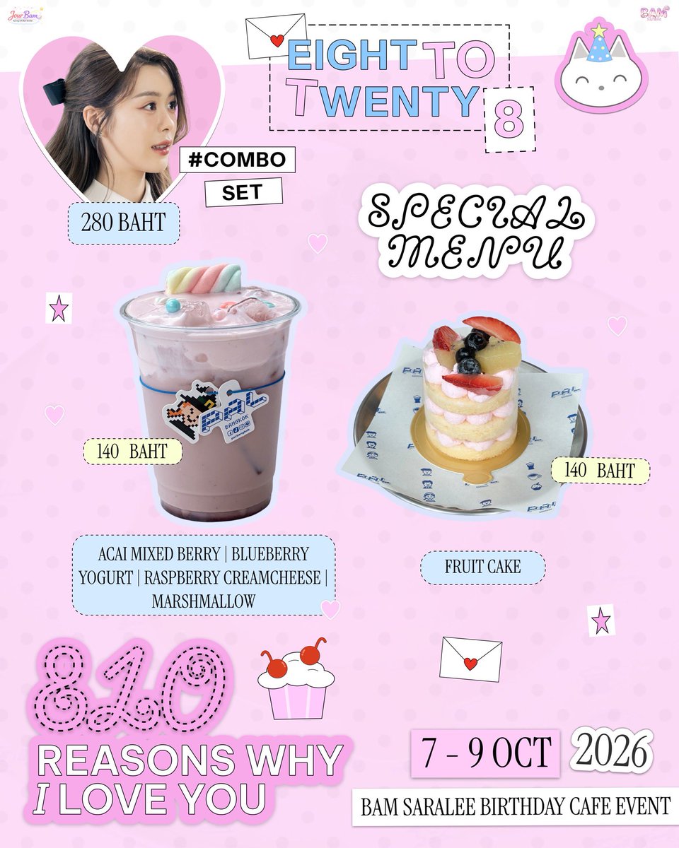 BamSaralee_cn's tweet photo. [Bam Saralee 10.08 Birthday Support] 
Project 03✨ 中泰联合生咖☕ 
🎀 礼物预览 & 特别菜单🎁

♡ 为这些特别的日子，精心准备的限定菜单与小礼物 ♡

💘 Option 1｜140 THB

* 特别饮品 1 杯
* 或可任选店内价格 140 THB 及以上的任意饮品
* 可获得：
    杯套 ×1 / ID Card ×1 / 随机贴纸 ×1

*饮品全天均可购买，不限购买数量

💘 Option 2｜280 THB

* 特别饮品 1 杯，或任选店内价格 140 THB 及以上的任意饮品
* 特别限定 Fruit Cake 水果蛋糕 ×1（价值 140 THB）
* 可获得：
    杯套 ×1 / ID Card ×1 / 贴纸套装 ×1 / 明信片 ×1

*赠品每日限量 30 套

⁻ ⁻ ⁻ ⁻ ⁻ ⁻ ⁻ ⁻ ⁻ ⁻ ⁻ ⁻ ⁻ ⁻ ⁻ ⁻ ⁻ ⁻ ⁻ ⁻ ⁻ ⁻ ⁻ ⁻

🗓️时间：2026.10.7～2026.10.9
📍地点：PAL Bangkok, Banthat Thong