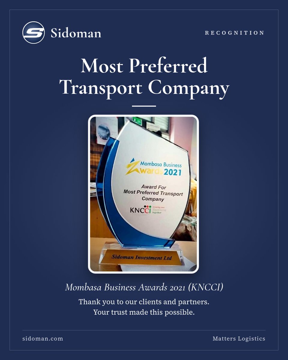 sidoman's tweet photo. Proud and thankful. Sidoman was named Most Preferred Transport Company at the Mombasa Business Awards 2021 (KNCCI). Thank you to our clients and partners for your trust. #Sidoman #Mombasa #Logistics https://t.co/nWWPmqasUr