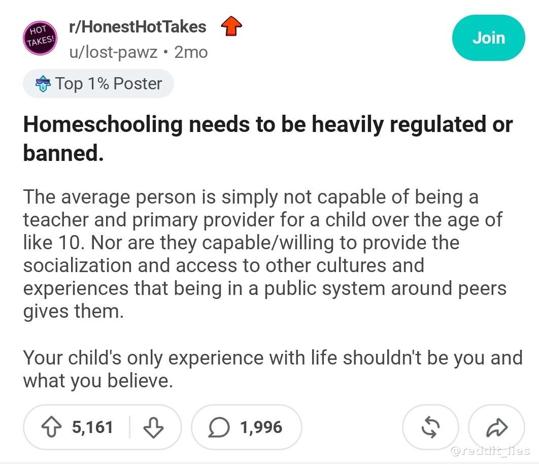 reddit_lies's tweet photo. "Put your child in our failing school system designed to brainwash them." https://t.co/1Gz9mXo5Jd