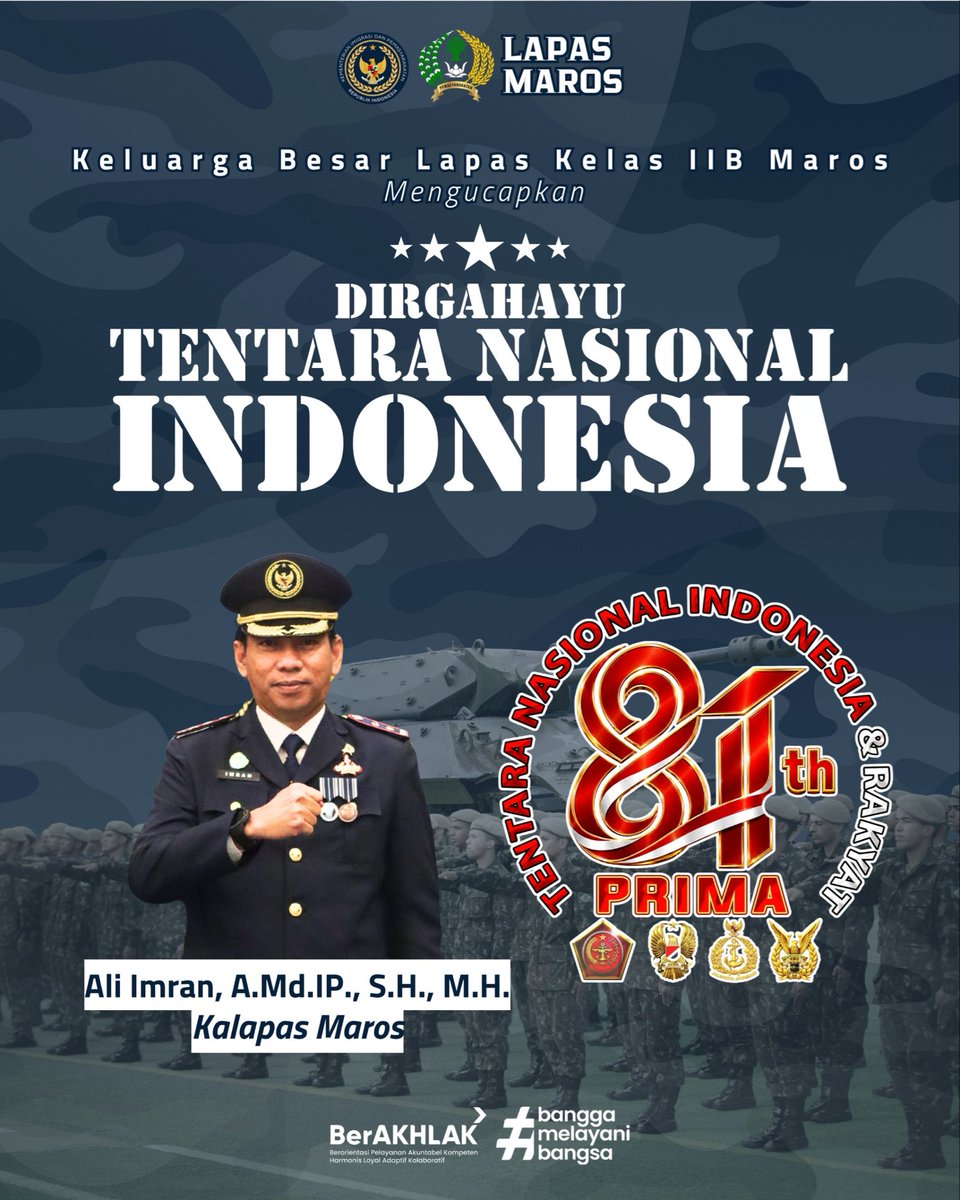 HumasLapasMaros's tweet photo. DIRGAHAYU TENTARA NASIONAL INDONESIA KE-81! 🇮🇩🪖  

Keluarga Besar Lapas Kelas IIB Maros mengucapkan Selamat Hari Ulang Tahun Tentara Nasional Indonesia ke-81.  

"TNI Kuat Bersama Rakyat, Indonesia Berdaulat, Adil dan Makmur" https://t.co/KWtx5tEA2f