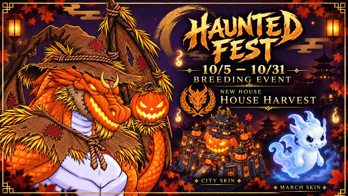 Kojin_gg's tweet photo. 🎃 Haunted Fest arrives October 5–31!

🧡 Meet House Harvest
🌾 Breed exclusive Scarecrow skins
🏯 Unlock Pumpkin Fortress
👻 Win Moonfang, the ghost-dragon march skin

Cook Harvest Soup for a 10% chance to breed House Harvest!

Light the lanterns. https://t.co/G5eORusx9Q https://t.co/Z0e8Eiszff