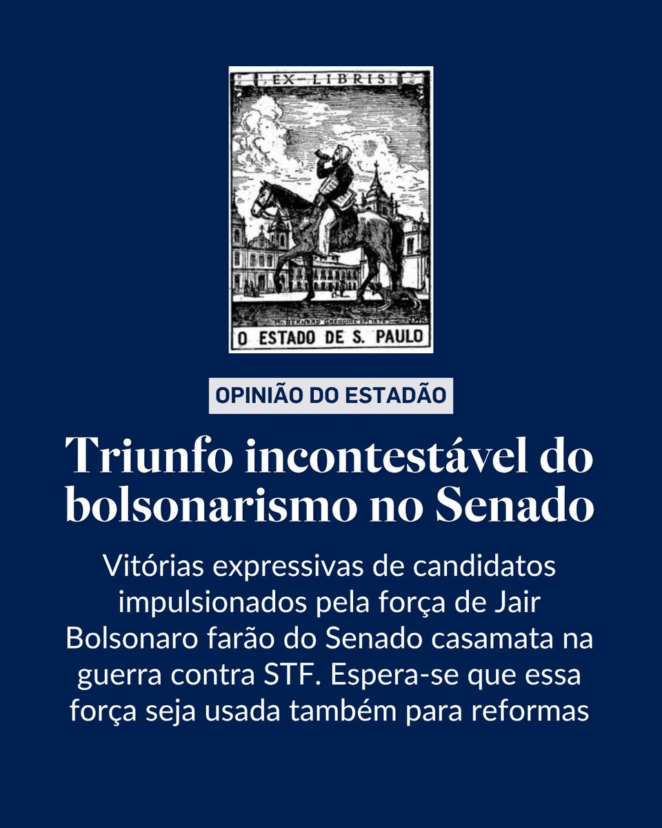 Estadao's tweet photo. EDITORIAL | Triunfo incontestável do bolsonarismo no Senado – “Se a nova maioria se apresenta como conservadora ou liberal, que o seja também diante dos privilégios, do desperdício e das estruturas de Estado”. Leia o texto completo https://t.co/a84nAChnvj (via @opiniao_estadao) https://t.co/nbXiFwqY6f