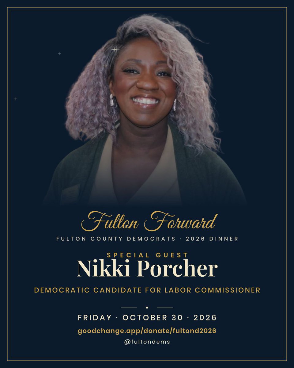fultondems's tweet photo. Nikki Porcher, Democratic Candidate for Georgia Labor Commissioner, will be a special guest at our #FultonForward2026 Dinner on Friday, October 30, joining keynote speaker Vice President Kamala Harris.
Get tickets or sponsorships: https://t.co/MGNgLrTxuH https://t.co/naTNZBfJyv