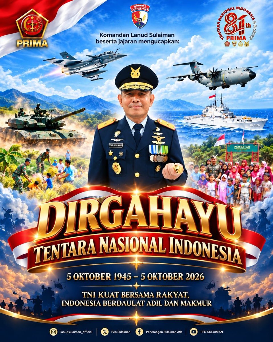 PenSulaiman's tweet photo. 🌏Komandan Lanud Sulaiman Marsma TNI Eko Sujatmiko, M.M beserta seluruh jajaran mengucapkan: 

Dirgahayu Tentara Nasional Indonesia
5 Oktober 1945 - 5 Oktober 2026

"TNI kuat bersama rakyat, Indonesia berdaulat adil dan makmur" https://t.co/Ju6Gs1Dm7A